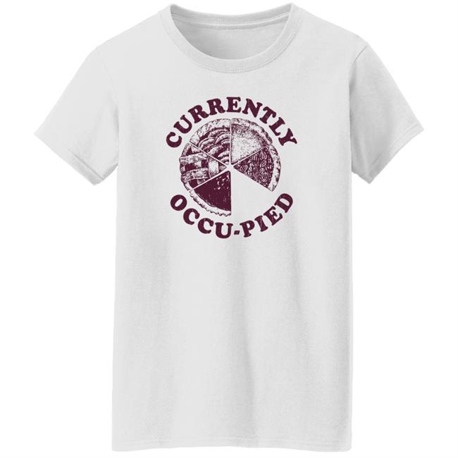 Crazydogtshirts Currently Occu-Pied Shirt Liam O'Brien Crazydogtshirts Currently Occu-Pied Shirt Liam O'Brien