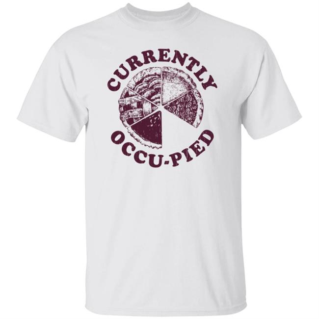 Crazydogtshirts Currently Occu-Pied Shirt Liam O'Brien Crazydogtshirts Currently Occu-Pied Shirt Liam O'Brien