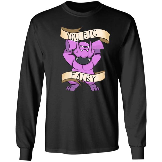 You Big Fairy Shirt Rodcommathe Big Fairy Woof Pupper Shirt You Big Fairy Shirt Rodcommathe Big Fairy Woof Pupper Shirt