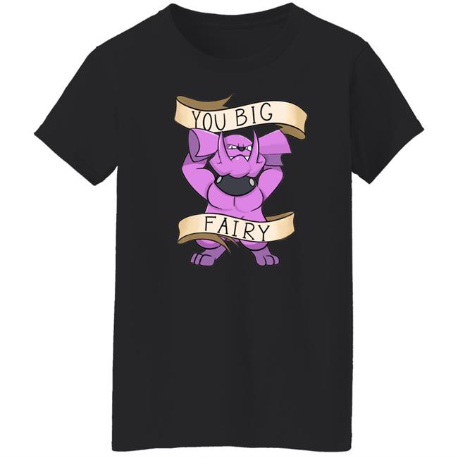 You Big Fairy Shirt Rodcommathe Big Fairy Woof Pupper Shirt You Big Fairy Shirt Rodcommathe Big Fairy Woof Pupper Shirt