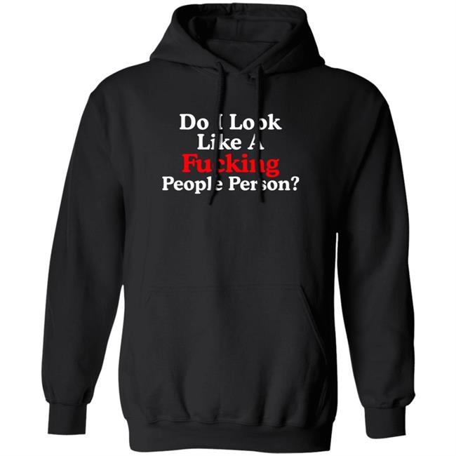 Do I Look Like A Fucking People Person Shirt Lou Vs Wall Street Do I Look Like A Fucking People Person Shirt Lou Vs Wall Street