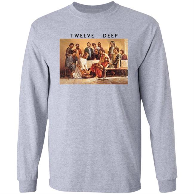 Twelve Deep Jesus Washing The Feet Of The Apostles Shirt Jesus Washing The Apostles’ Feet Twelve Deep Shirt Twelve Deep Jesus Washing The Feet Of The Apostles Shirt Jesus Washing The Apostles’ Feet Twelve Deep Shirt