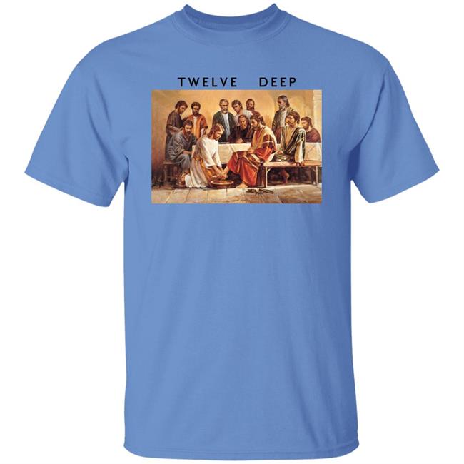 Twelve Deep Jesus Washing The Feet Of The Apostles Shirt Jesus Washing The Apostles’ Feet Twelve Deep Shirt Twelve Deep Jesus Washing The Feet Of The Apostles Shirt Jesus Washing The Apostles’ Feet Twelve Deep Shirt