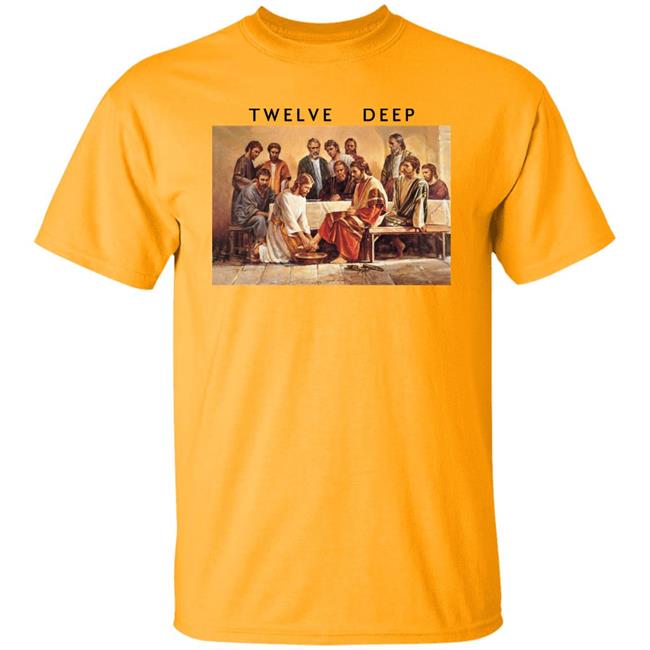 Twelve Deep Jesus Washing The Feet Of The Apostles Shirt Jesus Washing The Apostles’ Feet Twelve Deep Shirt Twelve Deep Jesus Washing The Feet Of The Apostles Shirt Jesus Washing The Apostles’ Feet Twelve Deep Shirt