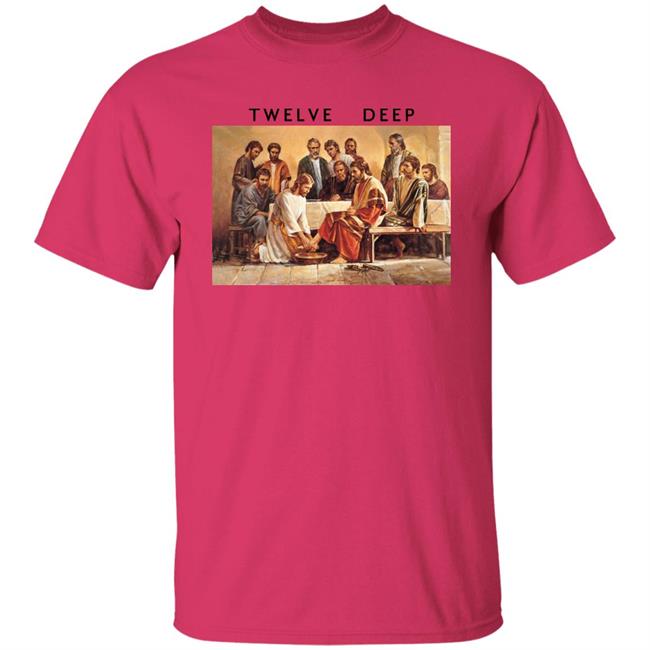 Twelve Deep Jesus Washing The Feet Of The Apostles Shirt Jesus Washing The Apostles’ Feet Twelve Deep Shirt Twelve Deep Jesus Washing The Feet Of The Apostles Shirt Jesus Washing The Apostles’ Feet Twelve Deep Shirt