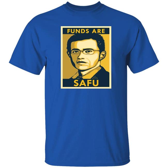 Fund Are Safu Shirt Binance Fund Are Safu Shirt Hoodie Sweatshirt Fund Are Safu Shirt Binance Fund Are Safu Shirt Hoodie Sweatshirt