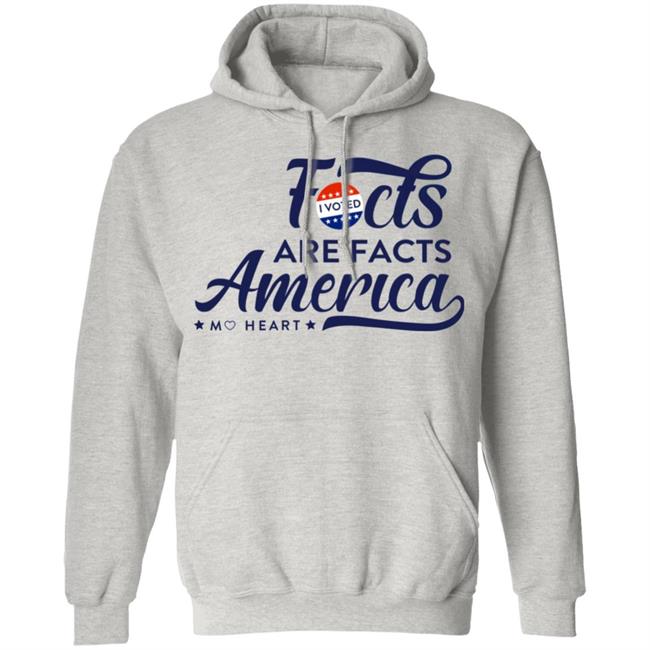 Monique Heart Store Facts Are Facts Voting Shirt Hoodie Sweatshirt Monique Heart Store Facts Are Facts Voting Shirt Hoodie Sweatshirt