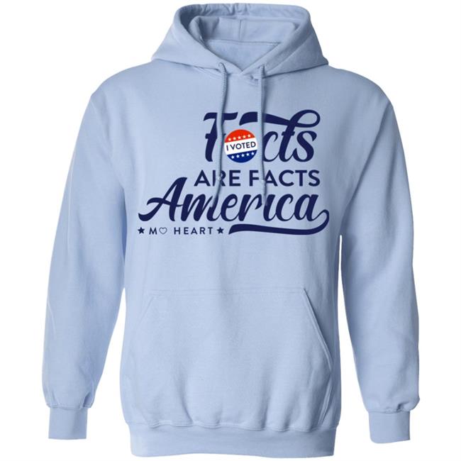 Monique Heart Store Facts Are Facts Voting Shirt Hoodie Sweatshirt Monique Heart Store Facts Are Facts Voting Shirt Hoodie Sweatshirt