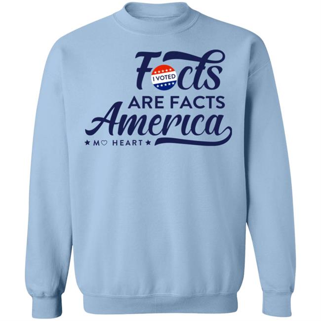 Monique Heart Store Facts Are Facts Voting Shirt Hoodie Sweatshirt Monique Heart Store Facts Are Facts Voting Shirt Hoodie Sweatshirt