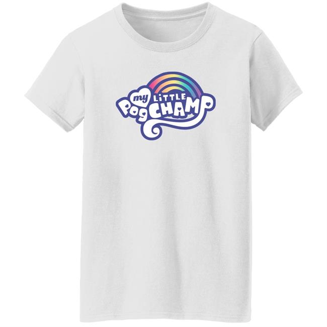 My Little Pogchamp Shirt Slumptown Supply My Little Pogchamp Shirt Slumptown Supply