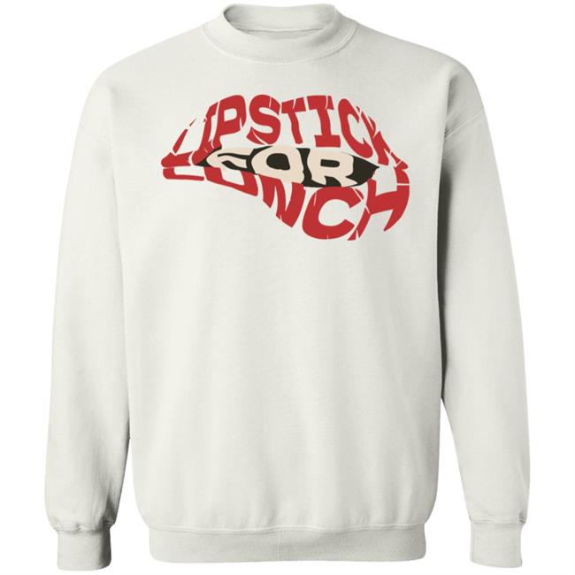 Lipstick For Lunch Shirt Hoodie Sweatshirt Lipstick For Lunch Shirt Hoodie Sweatshirt