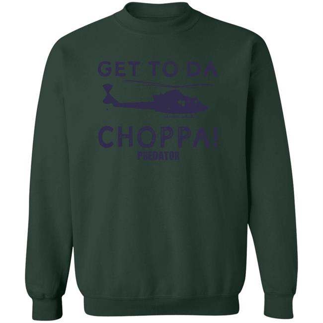 Get To Da Choppa Predator Shirt Old School 80S Store Get To Da Choppa Predator Shirt Old School 80S Store