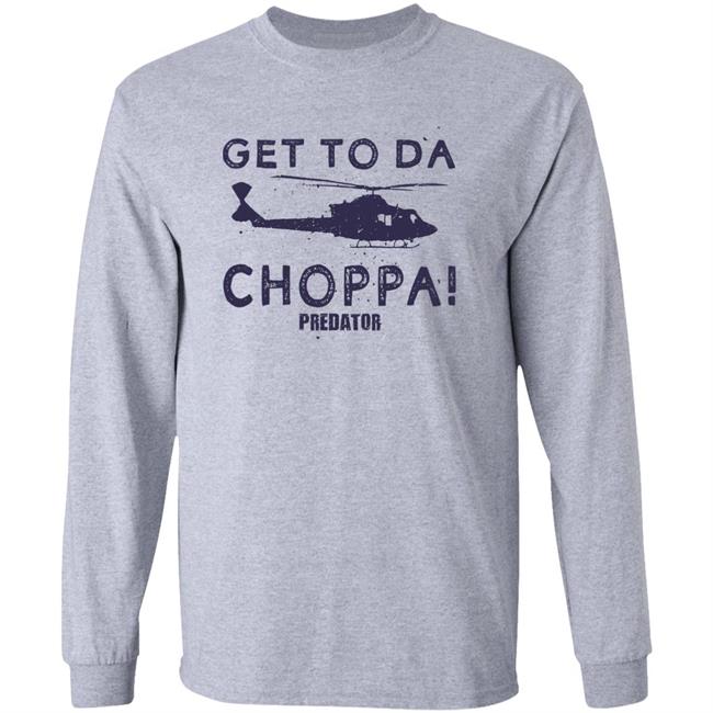 Get To Da Choppa Predator Shirt Old School 80S Store Get To Da Choppa Predator Shirt Old School 80S Store