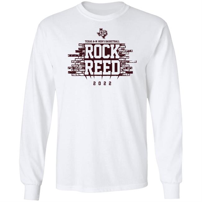 Texas A&M Basketball Rock Reed 2022 Shirt Texas A&M Basketball Rock Reed 2022 Shirt