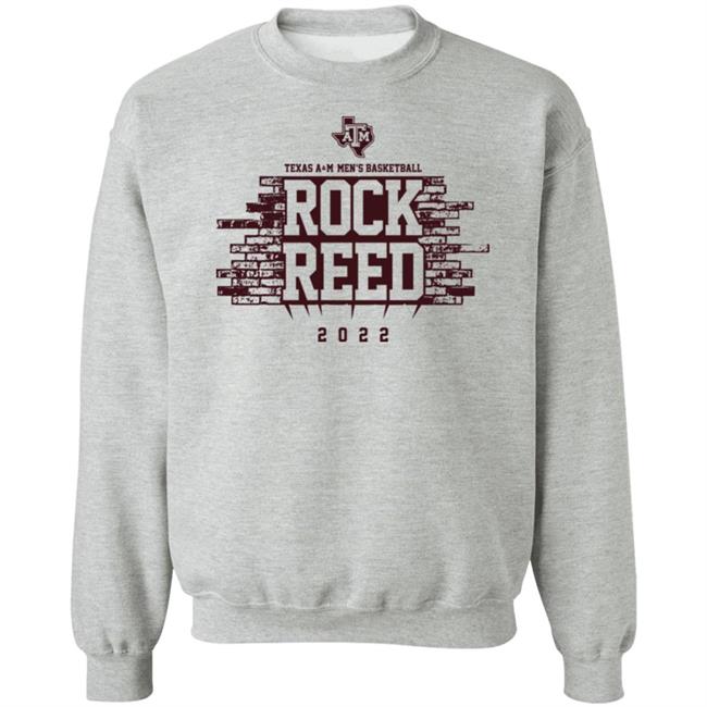 Texas A&M Basketball Rock Reed 2022 Shirt Texas A&M Basketball Rock Reed 2022 Shirt