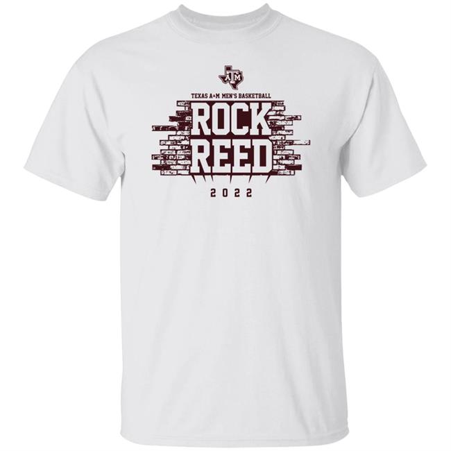 Texas A&M Basketball Rock Reed 2022 Shirt