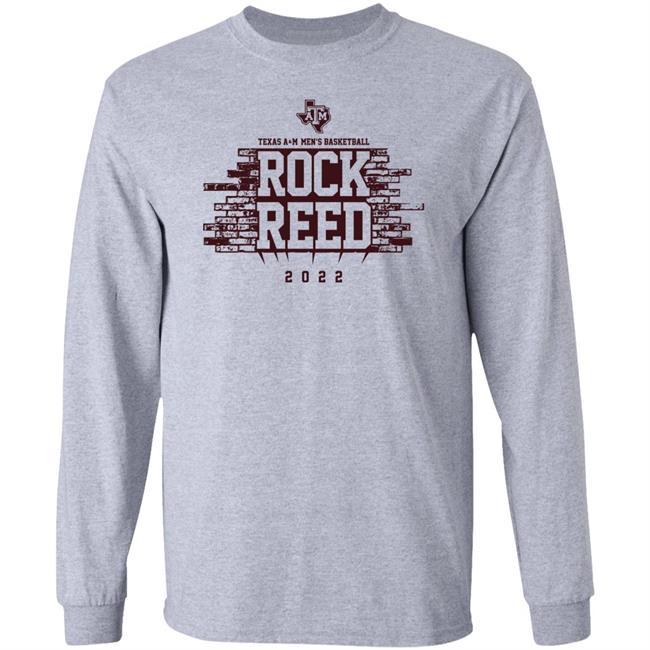 Texas A&M Basketball Rock Reed 2022 Shirt Texas A&M Basketball Rock Reed 2022 Shirt