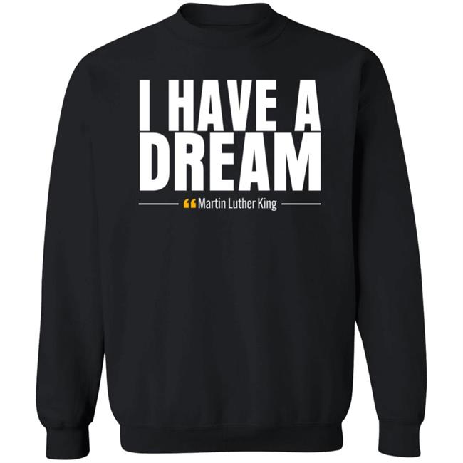 I Have A Dream Martin Luther King Shirt Angela Moryan I Have A Dream Martin Luther King Shirt Angela Moryan