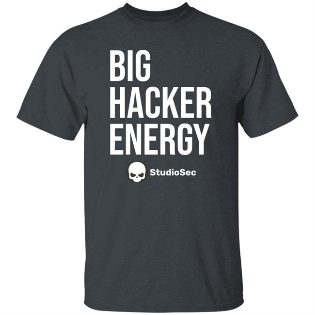 Studio Sec Big Hacker Energy Studiosec Shirt Davin Jackson Big Hacker Energy Studiosec Shirt Studio Sec Big Hacker Energy Studiosec Shirt Davin Jackson Big Hacker Energy Studiosec Shirt