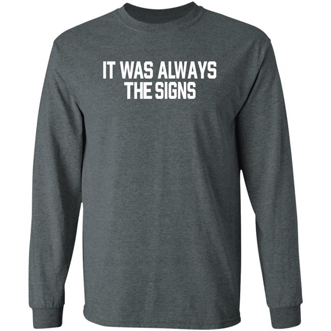 Barstoolsports Store It Was Always The Signs Hoodie Jersey Jerry It Was Always The Signs Shirt Barstoolsports Store It Was Always The Signs Hoodie Jersey Jerry It Was Always The Signs Shirt