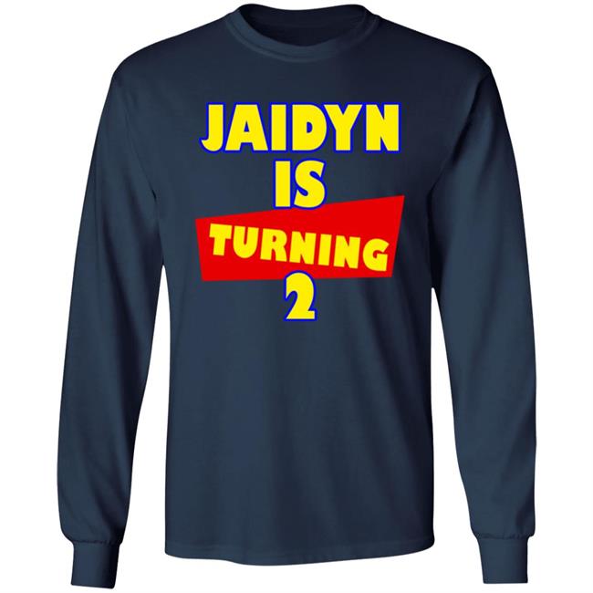 Jaidyn Is Turning 2 Shirt Courtnie Pena Jaidyn Is Turning 2 Shirt Courtnie Pena