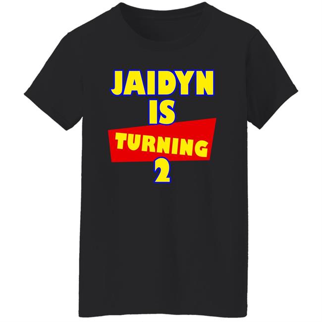 Jaidyn Is Turning 2 Shirt Courtnie Pena Jaidyn Is Turning 2 Shirt Courtnie Pena