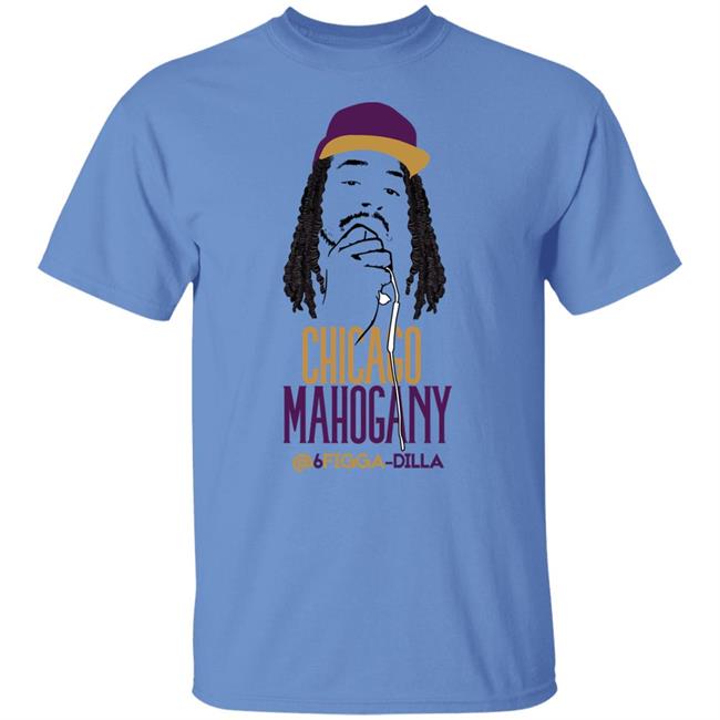 Craig Newman Chicago Mahogany 6Figga_Dilla Shirt Hoodie Sweatshirt Craig Newman Chicago Mahogany 6Figga_Dilla Shirt Hoodie Sweatshirt