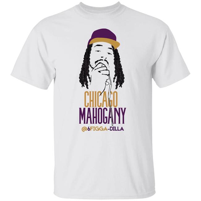 Craig Newman Chicago Mahogany 6Figga_Dilla Shirt Hoodie Sweatshirt Craig Newman Chicago Mahogany 6Figga_Dilla Shirt Hoodie Sweatshirt