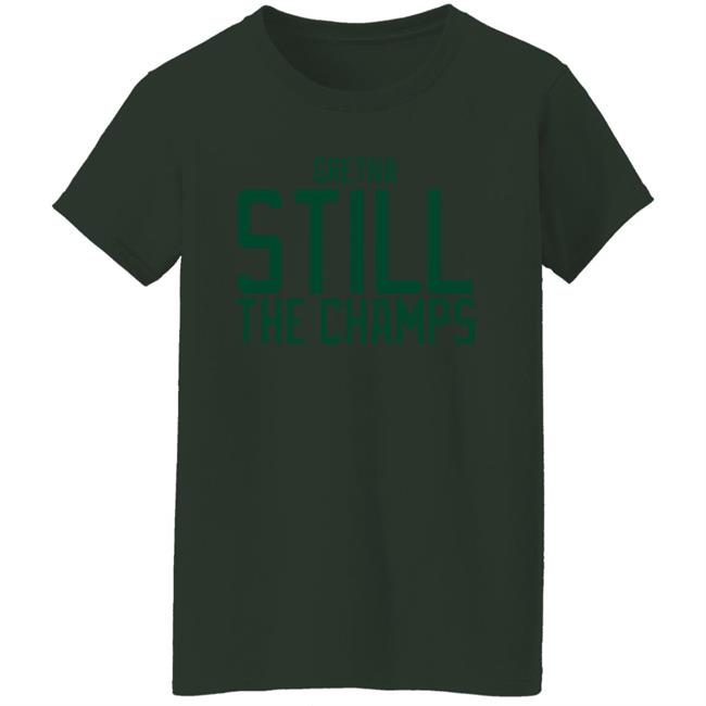 Gretna Still The Champs Shirt Bbbprinting Merch Gretna Still The Champs Shirt Bbbprinting Merch