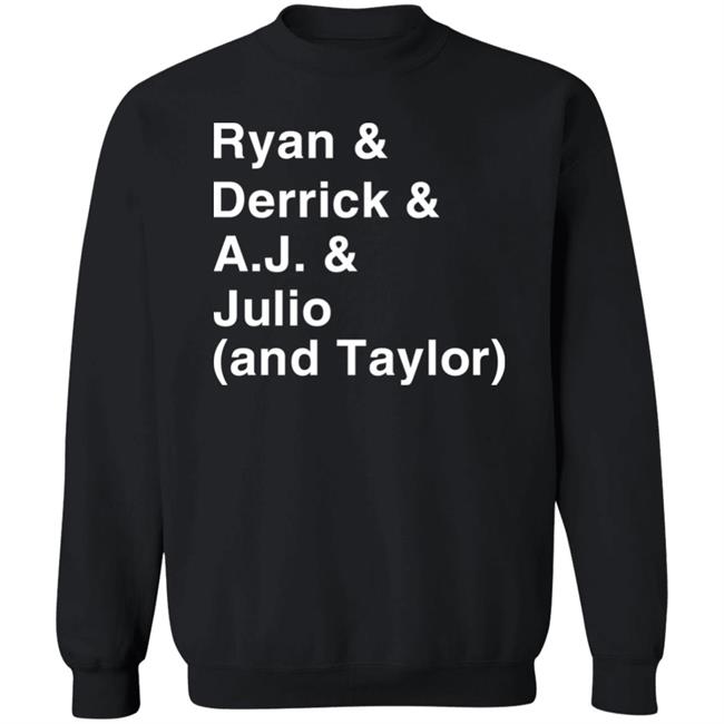 Ryan & Derrick & A.j & Julio And Taylor Shirt Iamzapgirl Ryan & Derrick & A.j & Julio And Taylor Shirt Iamzapgirl
