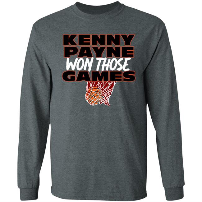 T Shirt Hooligan Store Kenny Payne Won Those Games Shirt Hoodie Sweatshirt T Shirt Hooligan Store Kenny Payne Won Those Games Shirt Hoodie Sweatshirt