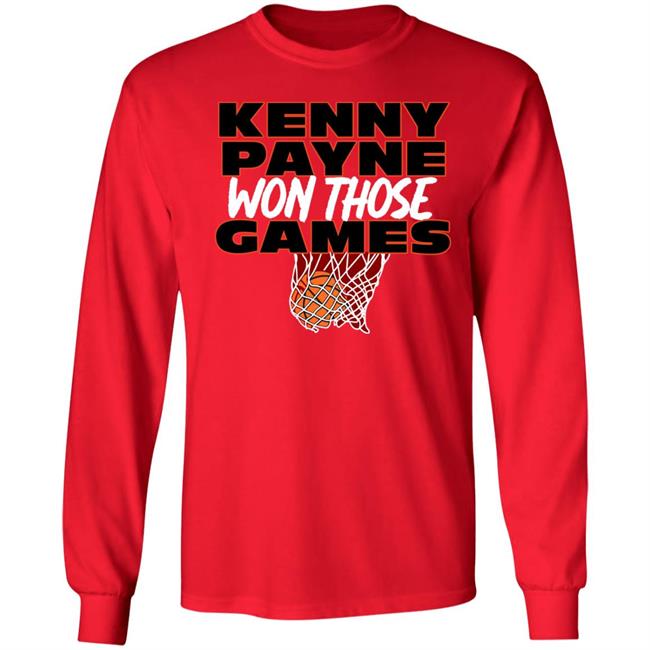T Shirt Hooligan Store Kenny Payne Won Those Games Shirt Hoodie Sweatshirt T Shirt Hooligan Store Kenny Payne Won Those Games Shirt Hoodie Sweatshirt