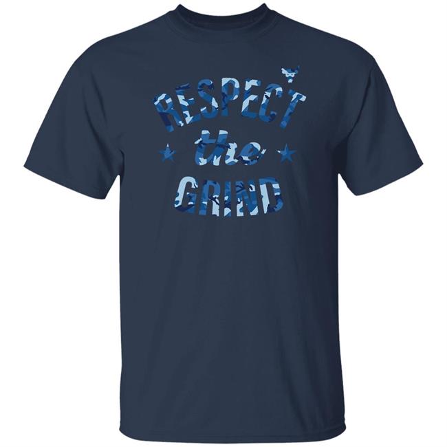 Dwayne Johnson Respect The Grind Shirt Blood Sweat Respect