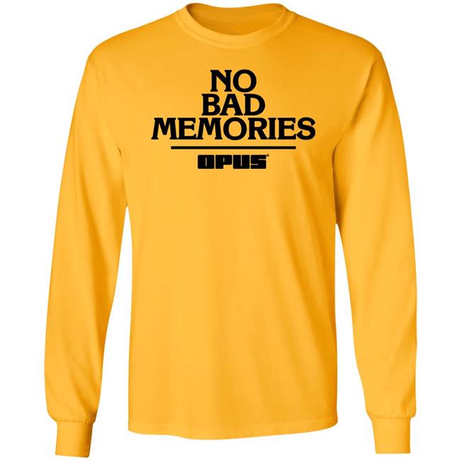 Stefcomedyjam No Bad Memories Shirt Stefcomedyjam No Bad Memories Shirt