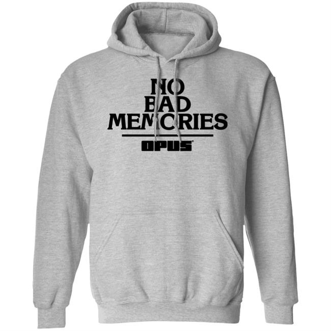 Stefcomedyjam No Bad Memories Shirt Stefcomedyjam No Bad Memories Shirt