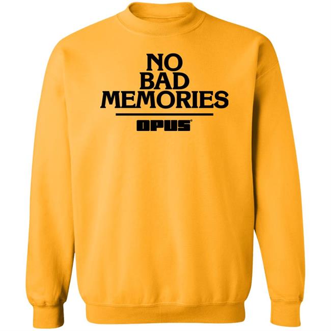 Stefcomedyjam No Bad Memories Shirt Stefcomedyjam No Bad Memories Shirt