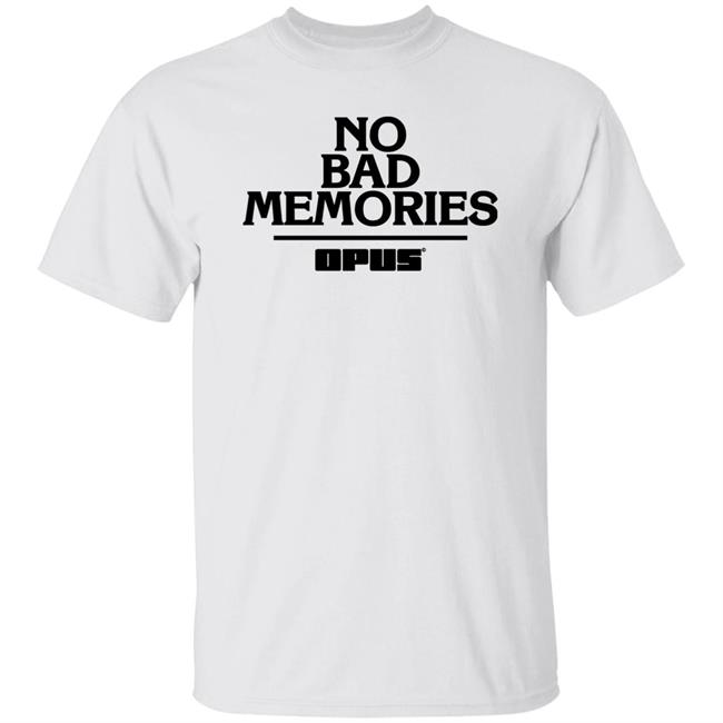 Stefcomedyjam No Bad Memories Shirt Stefcomedyjam No Bad Memories Shirt