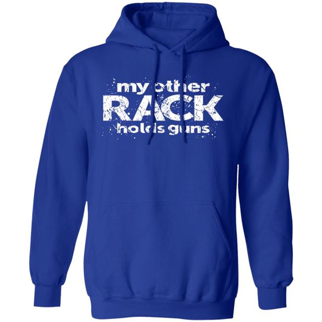 Rugged Legacy Store My Other Rack Holds Guns Shirt Canadian Jana Rugged Legacy Store My Other Rack Holds Guns Shirt Canadian Jana