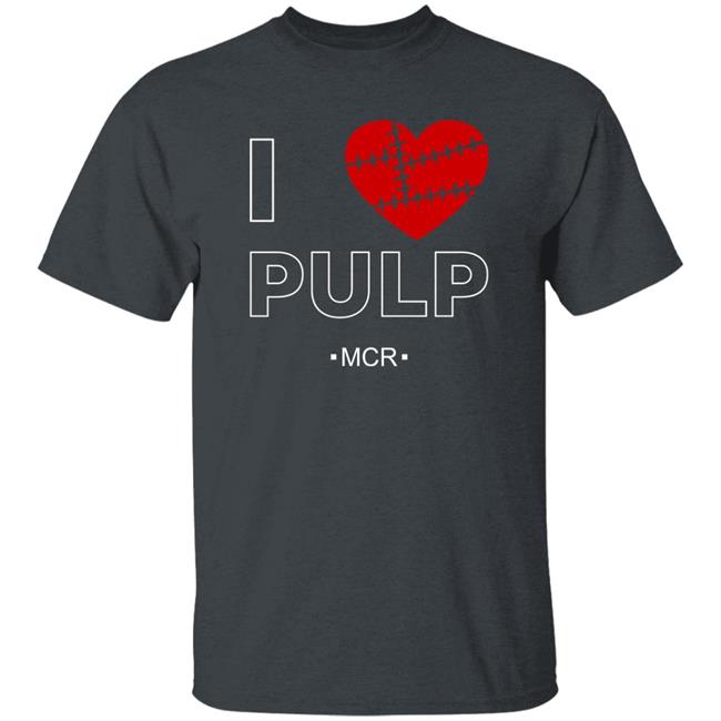 I Love Pulp Mcr Shirt Lipglossh0ney I Love Pulp Shirt I Love Pulp Mcr Shirt Lipglossh0ney I Love Pulp Shirt