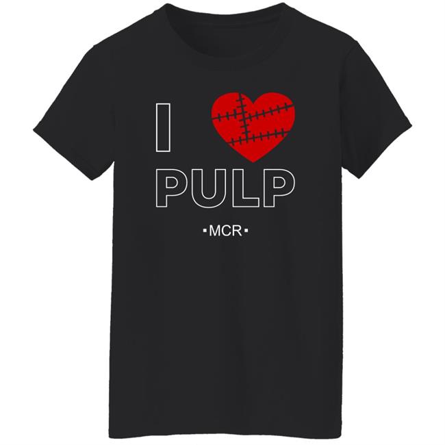 I Love Pulp Mcr Shirt Lipglossh0ney I Love Pulp Shirt I Love Pulp Mcr Shirt Lipglossh0ney I Love Pulp Shirt