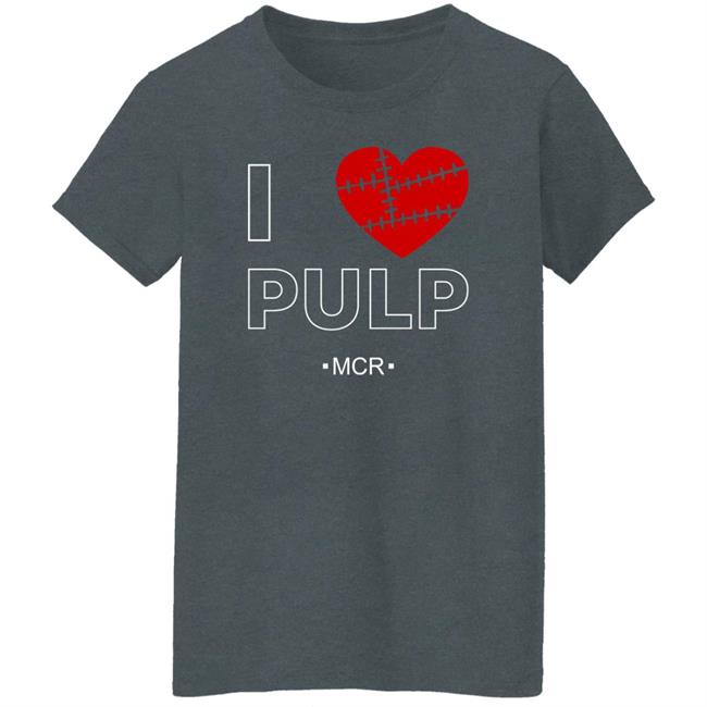 I Love Pulp Mcr Shirt Lipglossh0ney I Love Pulp Shirt I Love Pulp Mcr Shirt Lipglossh0ney I Love Pulp Shirt