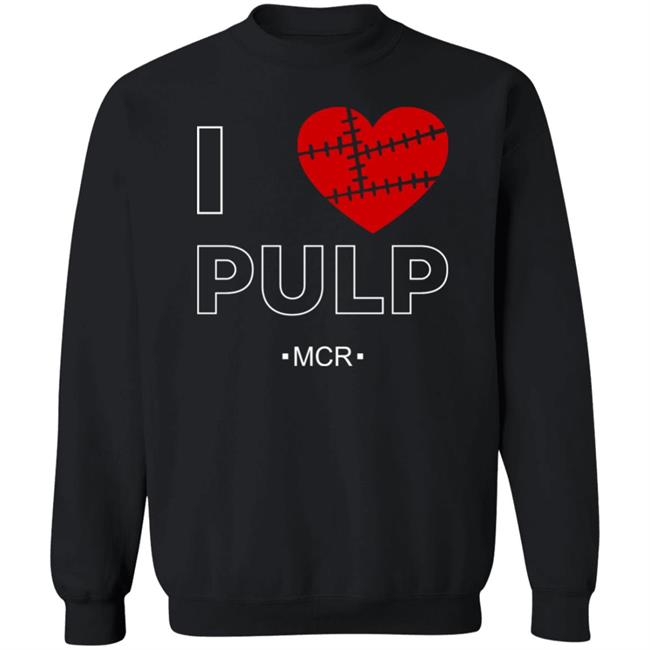 I Love Pulp Mcr Shirt Lipglossh0ney I Love Pulp Shirt I Love Pulp Mcr Shirt Lipglossh0ney I Love Pulp Shirt