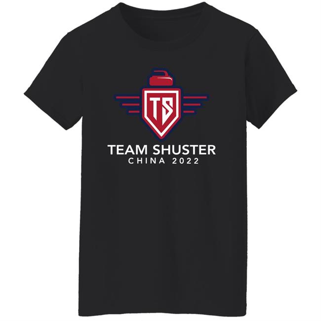 Team Shuster China 2022 Shirt Hoodie Sweatshirt Lawlors Custom Store Team Shuster China 2022 Shirt Hoodie Sweatshirt Lawlors Custom Store
