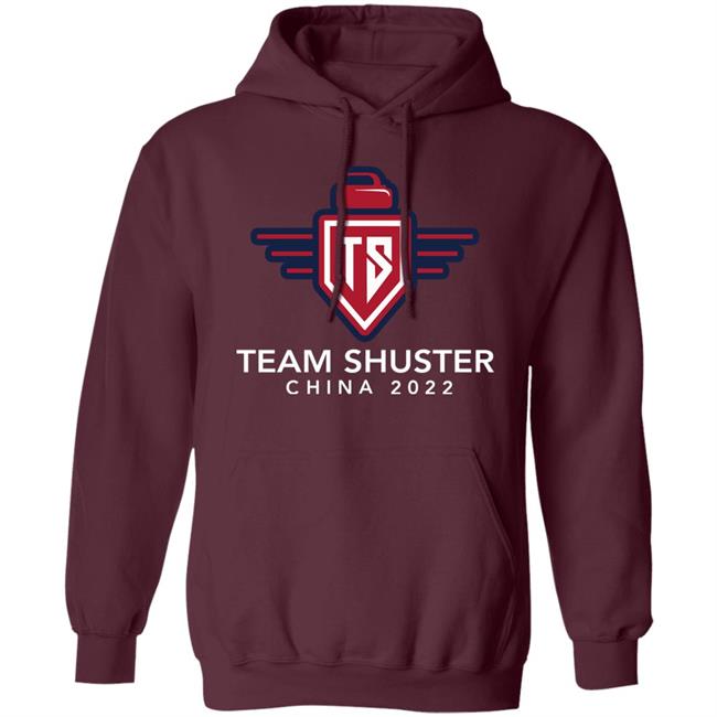 Team Shuster China 2022 Shirt Hoodie Sweatshirt Lawlors Custom Store Team Shuster China 2022 Shirt Hoodie Sweatshirt Lawlors Custom Store