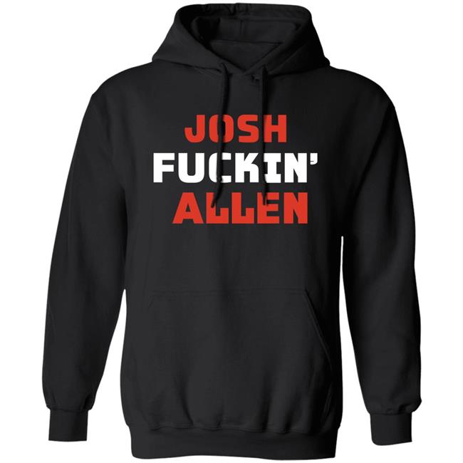 Buffalobills Josh Fuckin' Allen Shirt Brenna Callahan Josh Fuckin' Allen Shirt Buffalobills Josh Fuckin' Allen Shirt Brenna Callahan Josh Fuckin' Allen Shirt