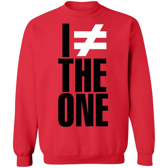 I'm Not The One Shirt I'm # The One Shirt Hoodie Sweatshirt I'm Not The One Shirt I'm # The One Shirt Hoodie Sweatshirt
