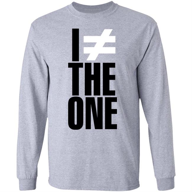 I'm Not The One Shirt I'm # The One Shirt Hoodie Sweatshirt I'm Not The One Shirt I'm # The One Shirt Hoodie Sweatshirt