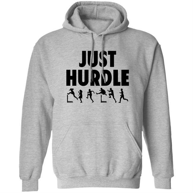 Just Hurdle Shirt Trackguyfoundation Store Just Hurdle Shirt Trackguyfoundation Store