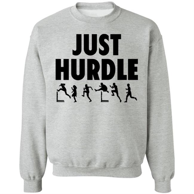 Just Hurdle Shirt Trackguyfoundation Store Just Hurdle Shirt Trackguyfoundation Store