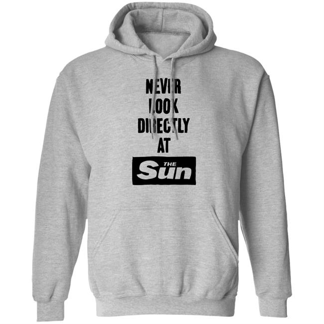 Never Look Directly At The Sun Shirt Stopwatchgallery Merch Never Look Directly At The Sun Shirt Stopwatchgallery Merch